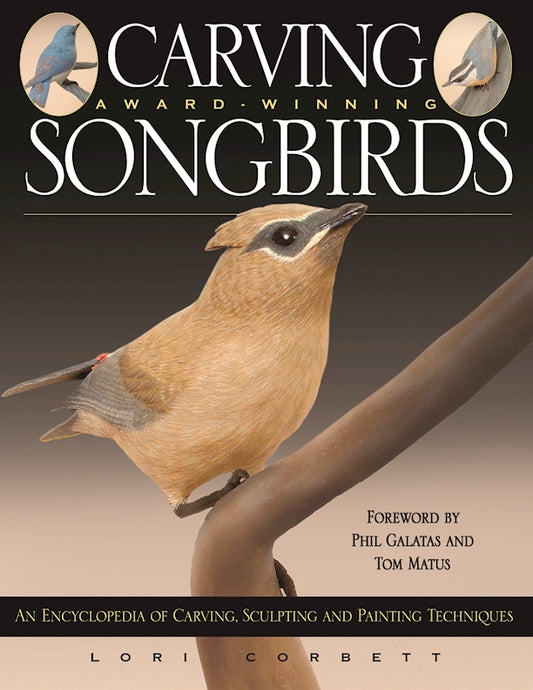 Carving Award-Winning Songbirds - Fox Chapel Publishing Co.