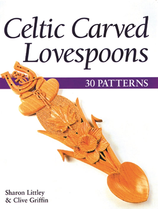 Celtic Carved Lovespoons - Fox Chapel Publishing Co.