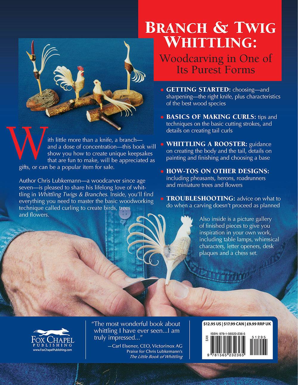 Whittling Twigs & Branches - 2nd Edition - Fox Chapel Publishing Co.