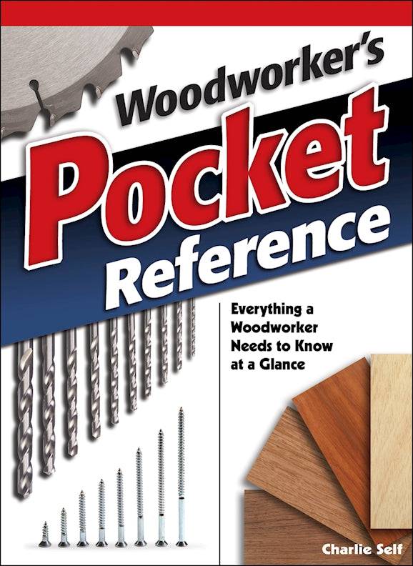 Woodworker's Pocket Reference - Fox Chapel Publishing Co.