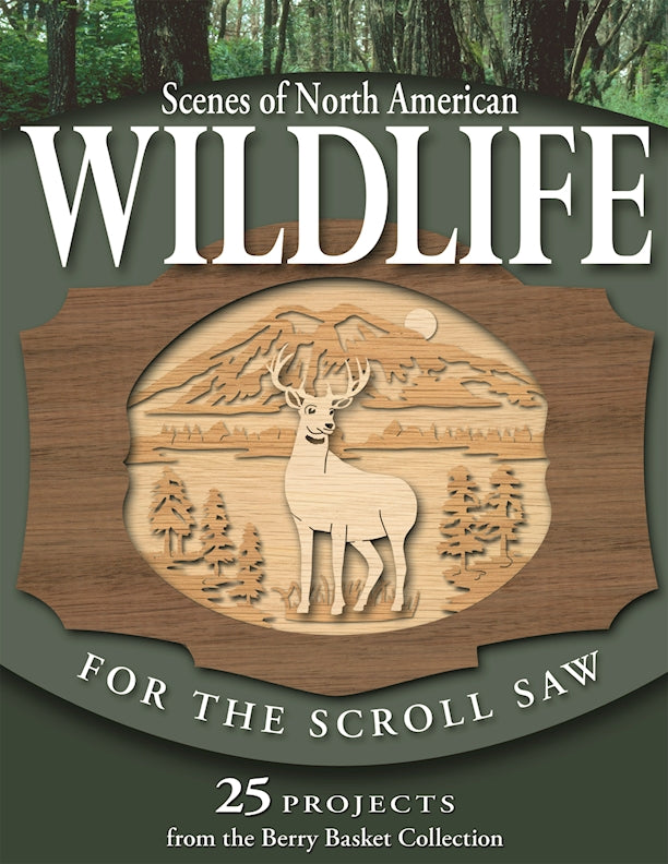Scenes of North American Wildlife for the Scroll Saw - Fox Chapel Publishing Co.