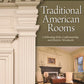 Traditional American Rooms (Winterthur Style Sourcebook)