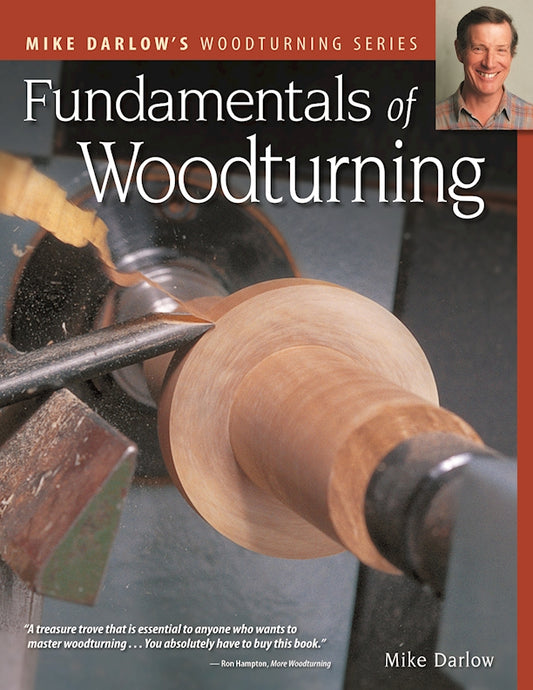 Fundamentals of Woodturning - Fox Chapel Publishing Co.