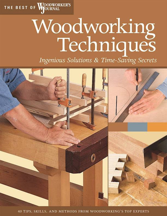 Woodworking Techniques - Fox Chapel Publishing Co.