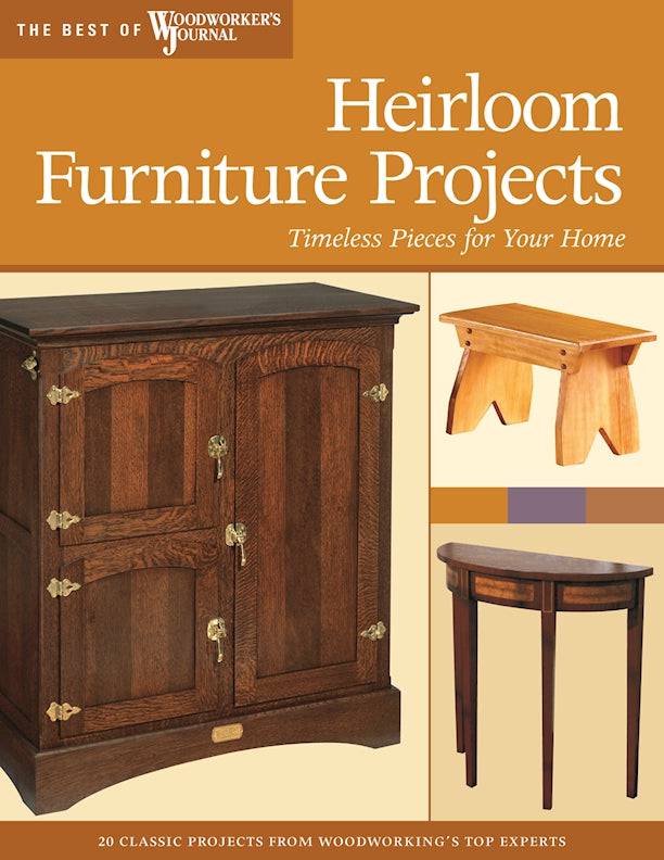 Heirloom Furniture Projects - Fox Chapel Publishing Co.