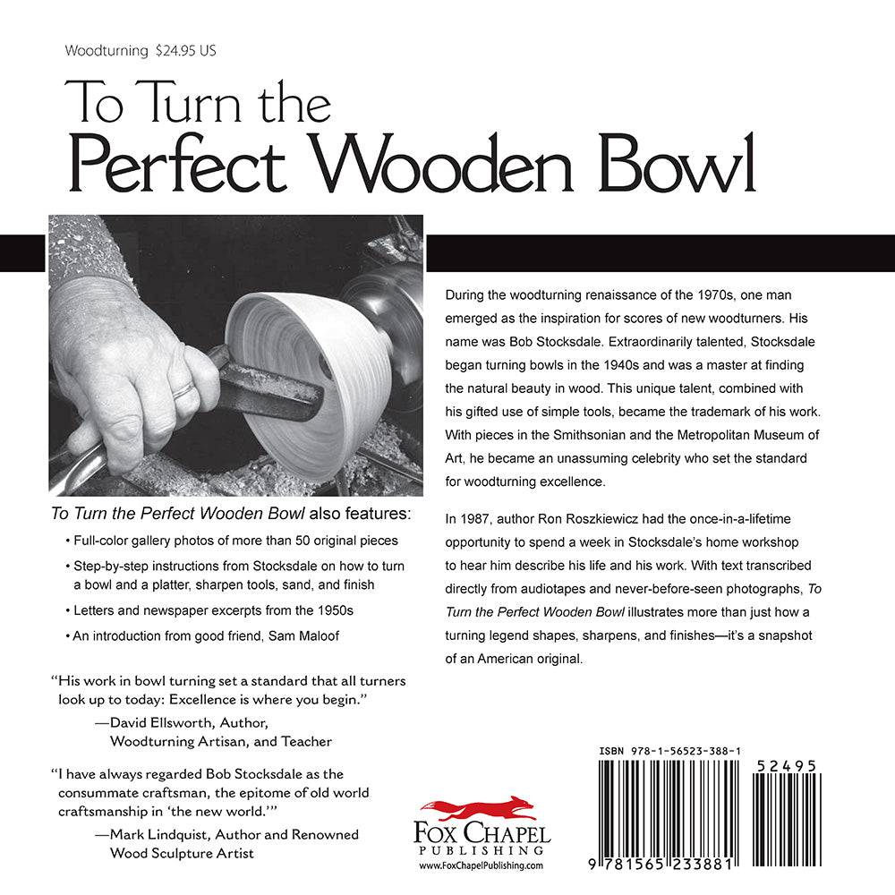 To Turn the Perfect Wooden Bowl - Fox Chapel Publishing Co.