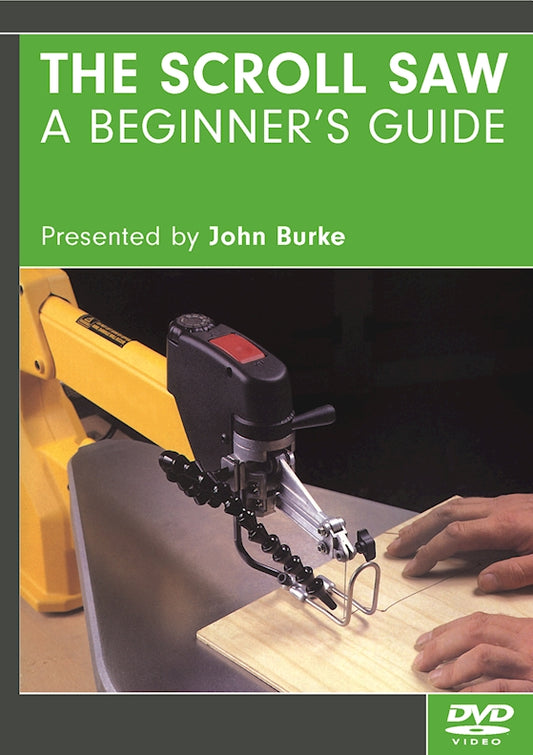 The Scroll Saw: A Beginner's Guide - DVD - Fox Chapel Publishing Co.