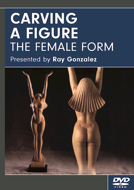Carving A Figure: The Female Form - Fox Chapel Publishing Co.