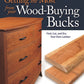 Getting the Most from your Wood-Buying Bucks (Best of AW)