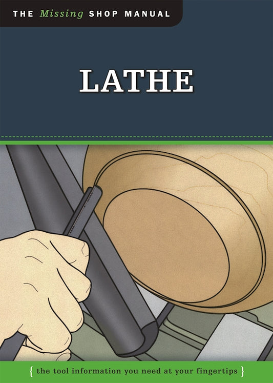 Lathe (Missing Shop Manual) - Fox Chapel Publishing Co.