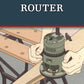 Router (Missing Shop Manual)