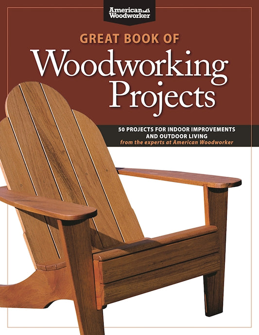 Great Book of Woodworking Projects - Fox Chapel Publishing Co.