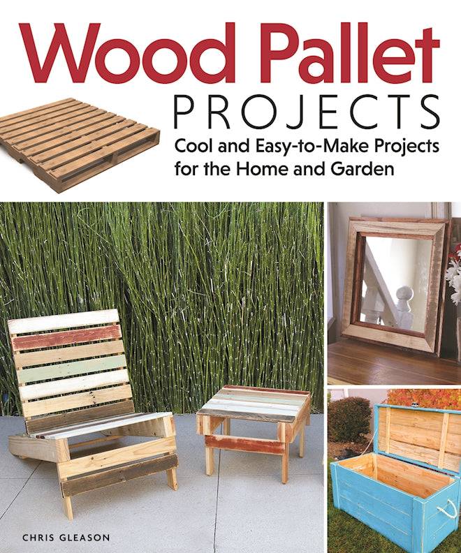 Wood Pallet Projects - Fox Chapel Publishing Co.