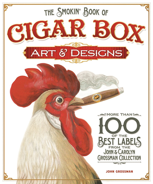 The Smokin' Book of Cigar Box Art & Designs - Fox Chapel Publishing Co.