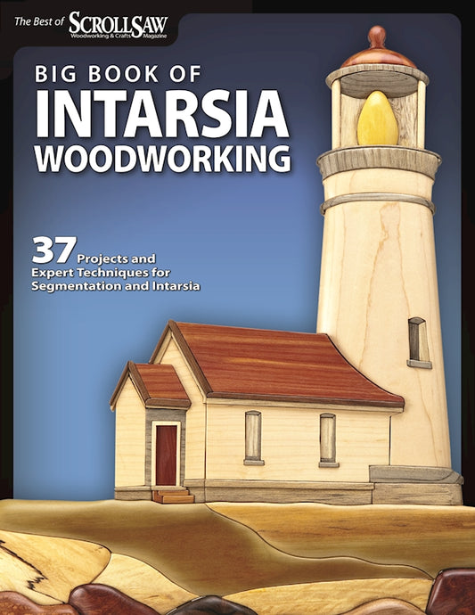 Big Book of Intarsia Woodworking - Fox Chapel Publishing Co.
