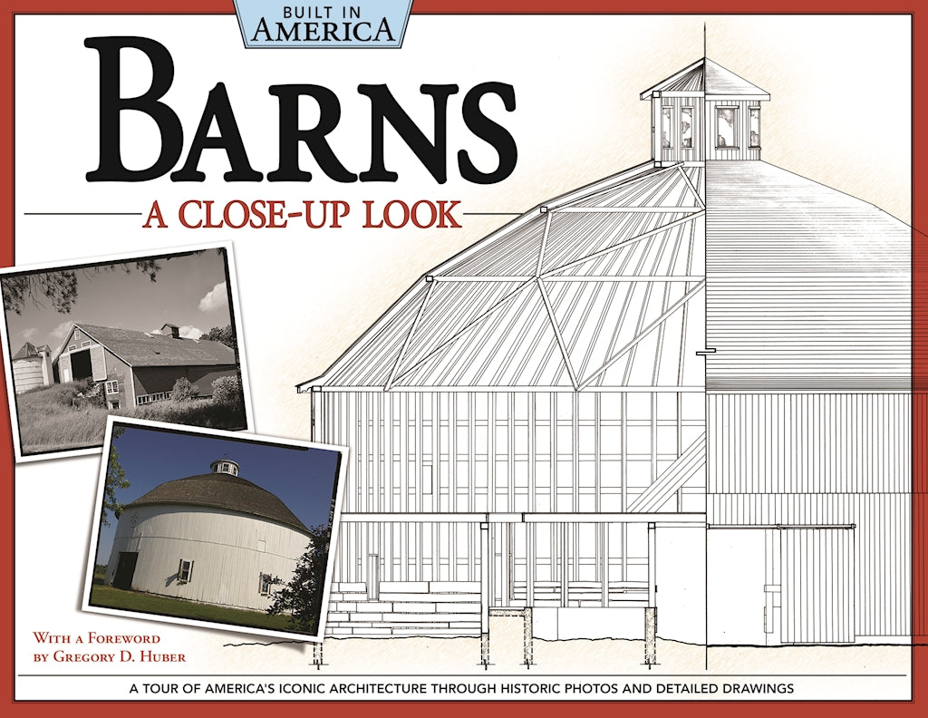 Barns: A Close-Up Look (Built in America) - Fox Chapel Publishing Co.