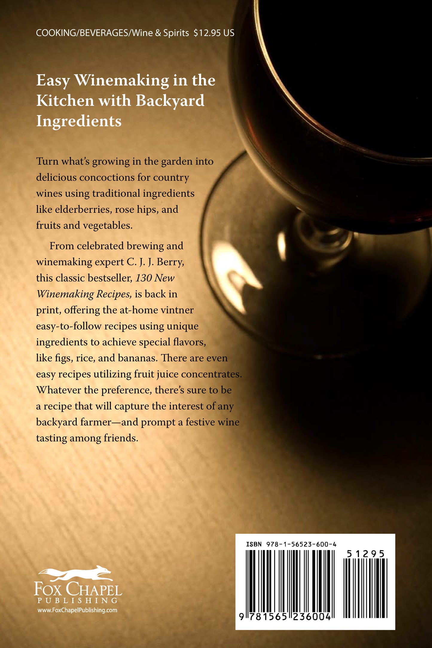 130 New Winemaking Recipes - Fox Chapel Publishing Co.