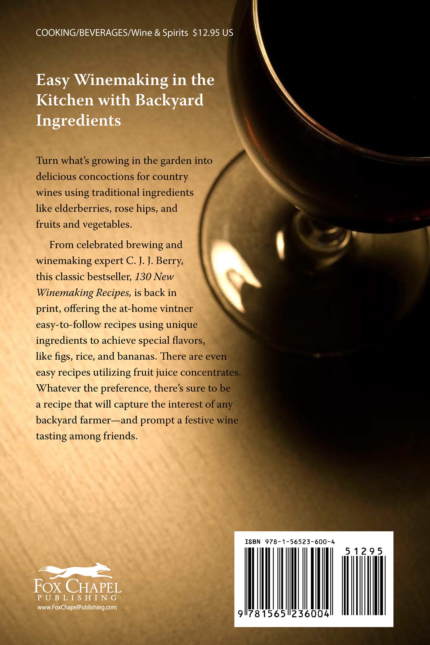 130 New Winemaking Recipes