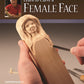 Learn to Carve a Female Face (Booklet)