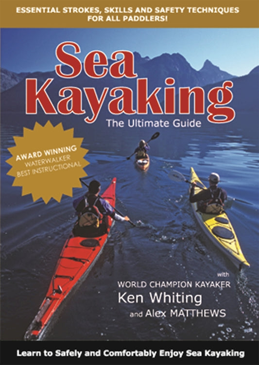 Sea Kayaking: The Ultimate Guide - Fox Chapel Publishing Co.