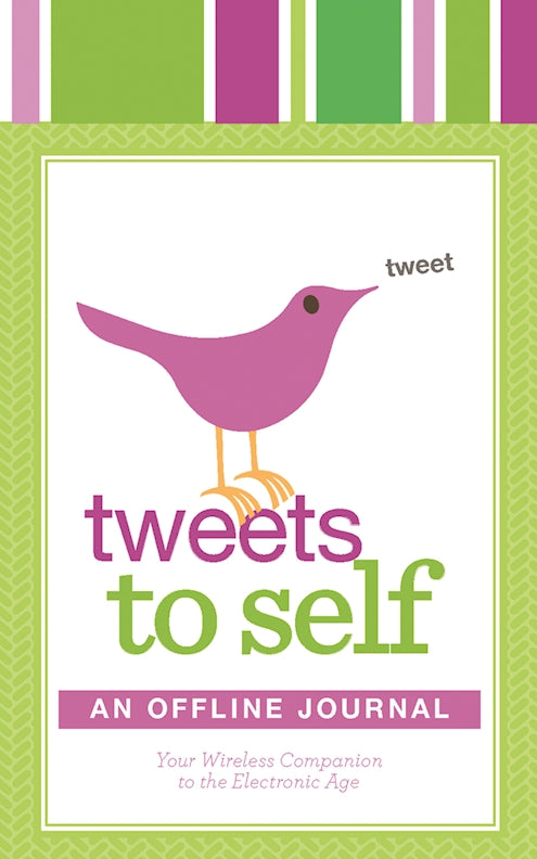Tweets to Self - Fox Chapel Publishing Co.