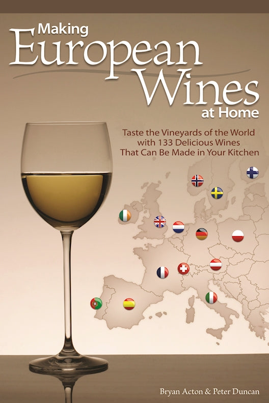 Making European Wines at Home - Fox Chapel Publishing Co.