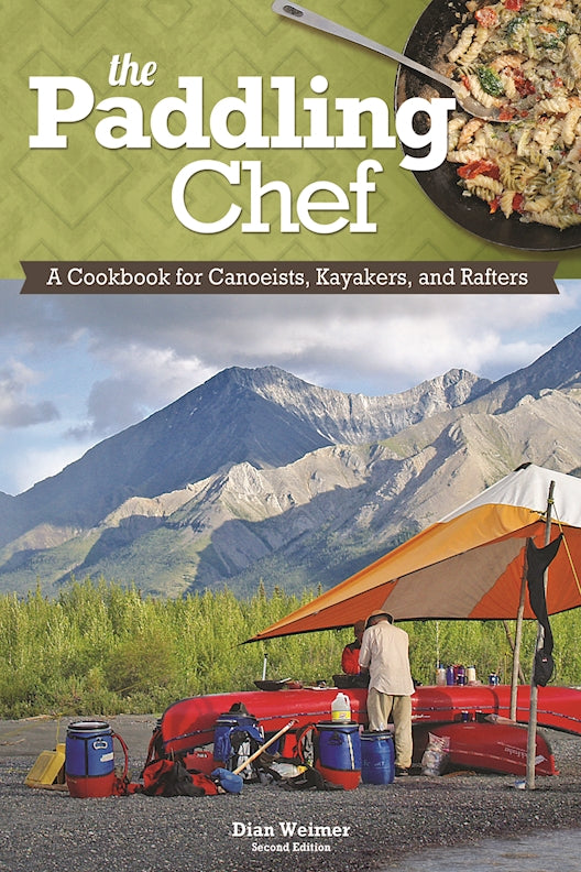 The Paddling Chef, Second Edition - Fox Chapel Publishing Co.