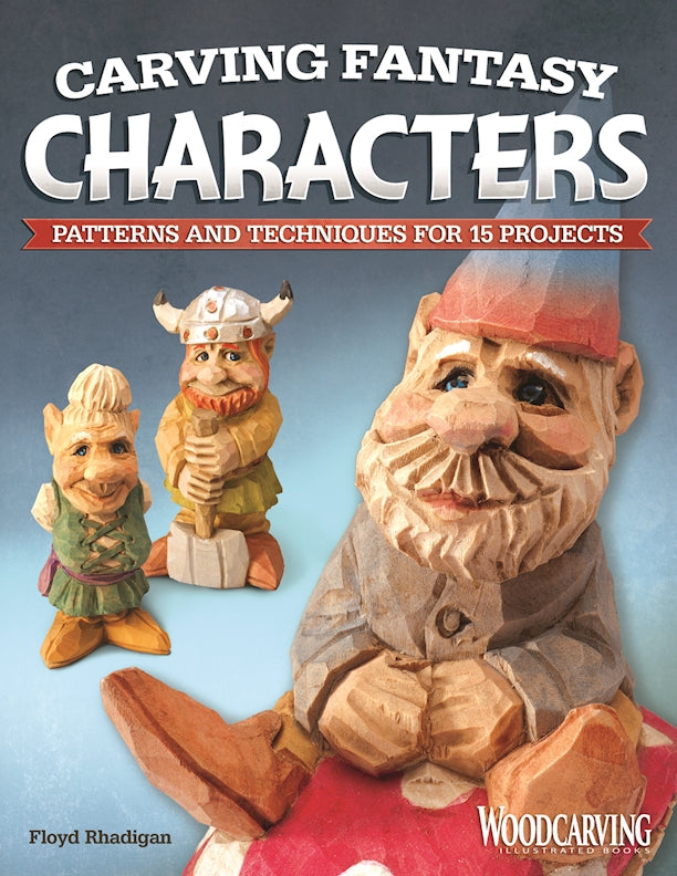 Carving Fantasy Characters - Fox Chapel Publishing Co.