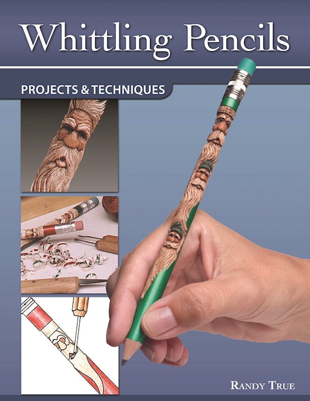 Whittling Pencils - Fox Chapel Publishing Co.