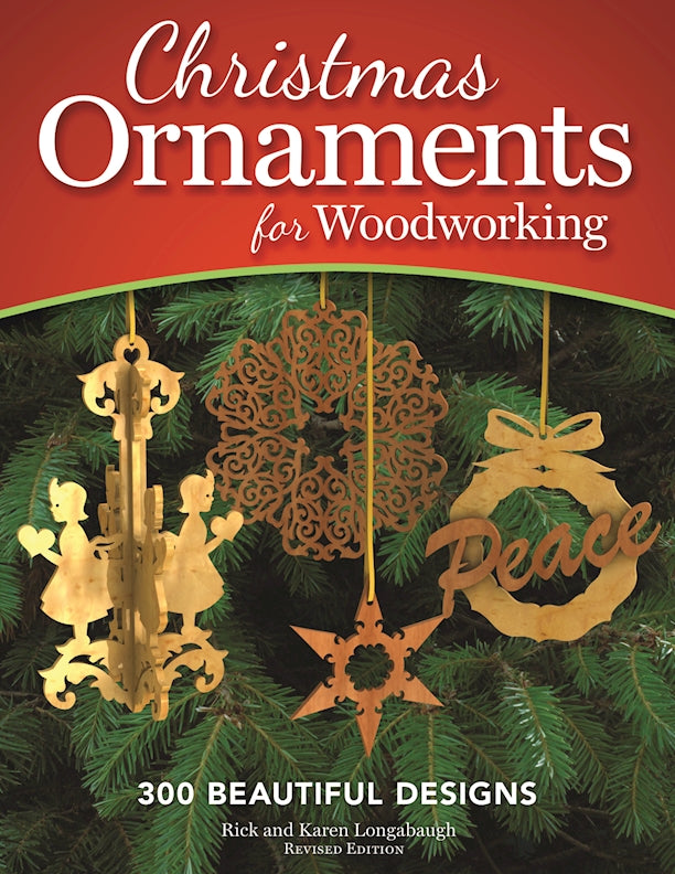 Christmas Ornaments for Woodworking, Revised Edition