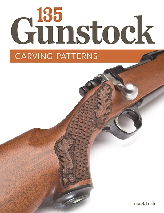 135 Gunstock Carving Patterns - Fox Chapel Publishing Co.