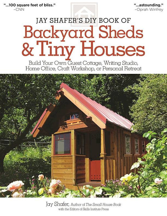 Jay Shafer's DIY Book of Backyard Sheds & Tiny Houses