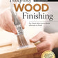 Foolproof Wood Finishing, Revised Edition