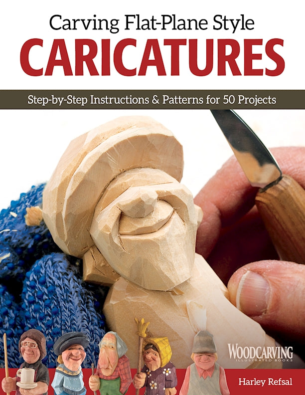 Carving Flat-Plane Style Caricatures - Fox Chapel Publishing Co.