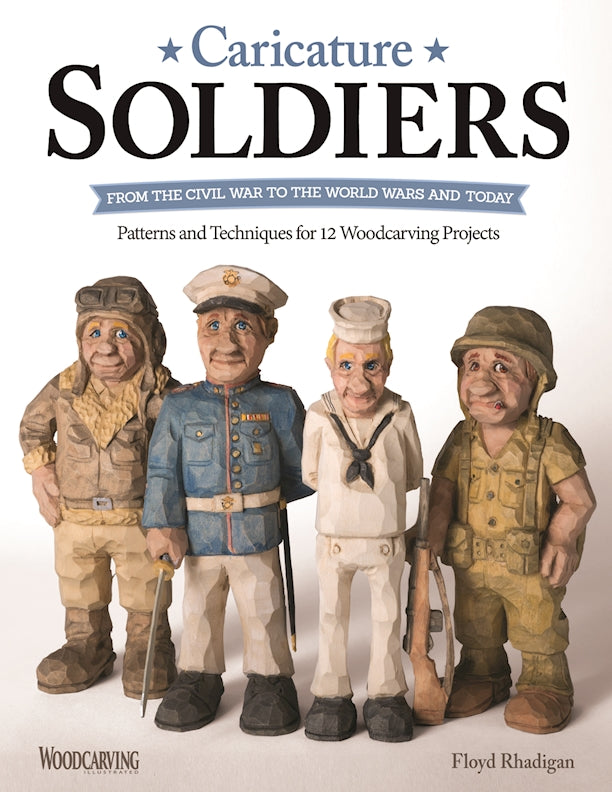 Caricature Soldiers: From the Civil War to the World Wars and Today - Fox Chapel Publishing Co.