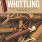 Little Book of Whittling Gift Edition