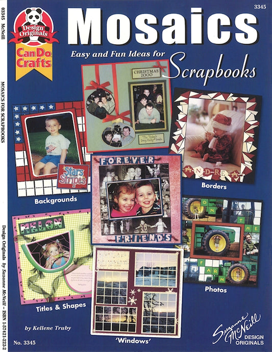 Mosaics: Easy and Fun Ideas for Scrapbooks - Fox Chapel Publishing Co.