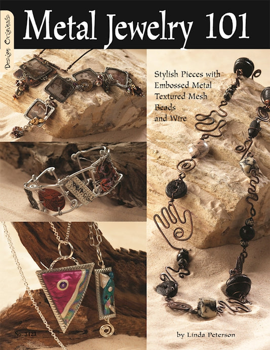Metal Jewelry 101 - Fox Chapel Publishing Co.