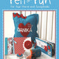 Felt and Fun for Your Home and Scrapbooks