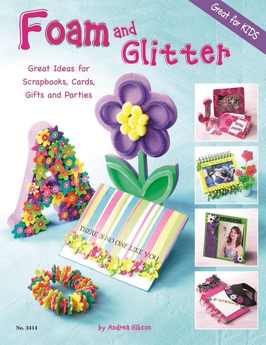 Foam and Glitter - Fox Chapel Publishing Co.