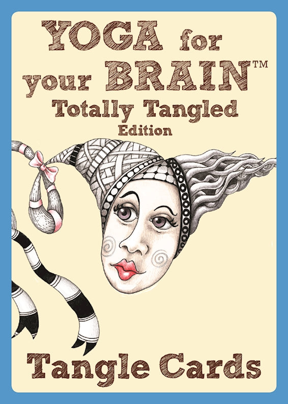 Yoga for Your Brain Totally Tangled Edition