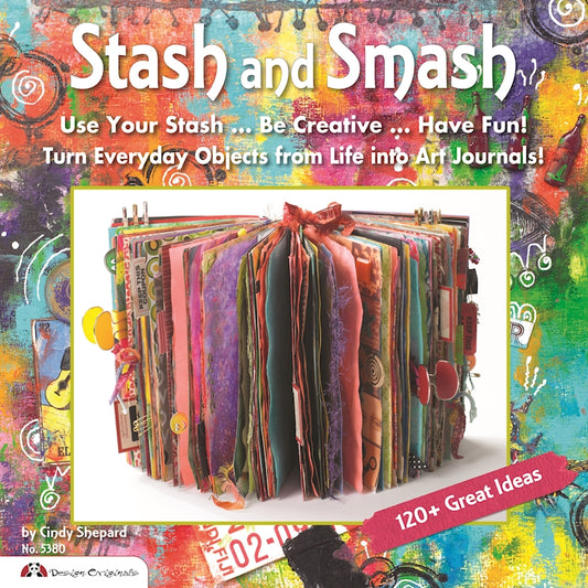 Stash & Smash: Art Journal Ideas - Fox Chapel Publishing Co.
