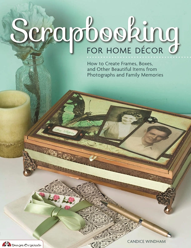 Scrapbooking for Home Decor - Fox Chapel Publishing Co.