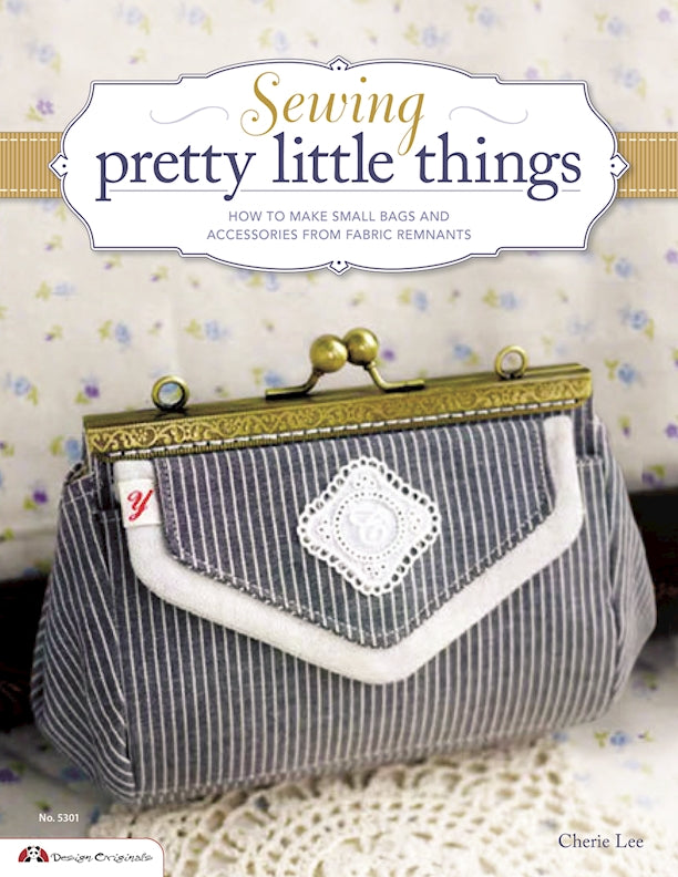 Sewing Pretty Little Things - Fox Chapel Publishing Co.