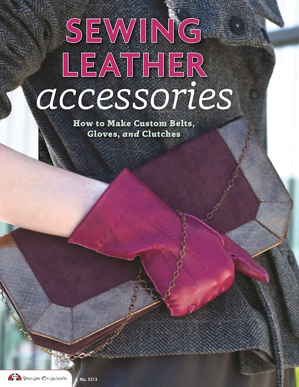 Sewing Leather Accessories - Fox Chapel Publishing Co.