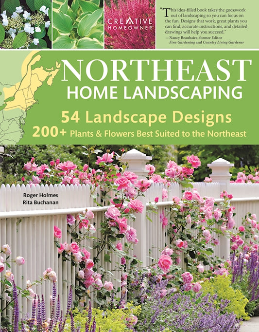 Northeast Home Landscaping, 3rd Edition - Fox Chapel Publishing Co.
