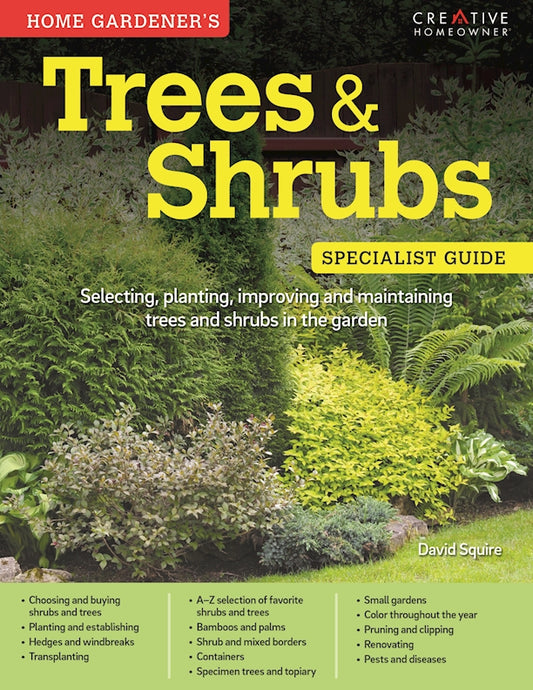 Home Gardener's Trees & Shrubs - Fox Chapel Publishing Co.