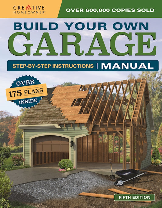 Build Your Own Garage Manual - Fox Chapel Publishing Co.