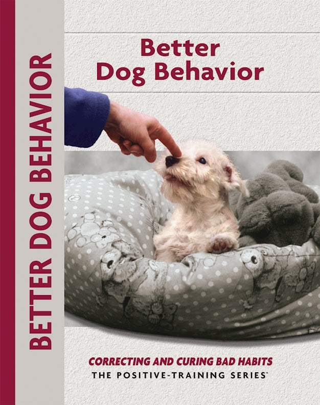Better Dog Behavior and Training - Fox Chapel Publishing Co.