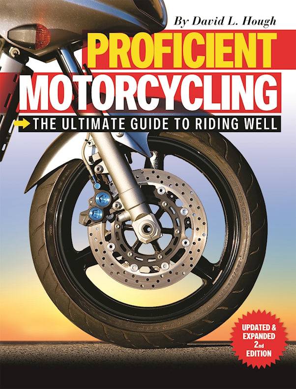 Proficient Motorcycling - Fox Chapel Publishing Co.
